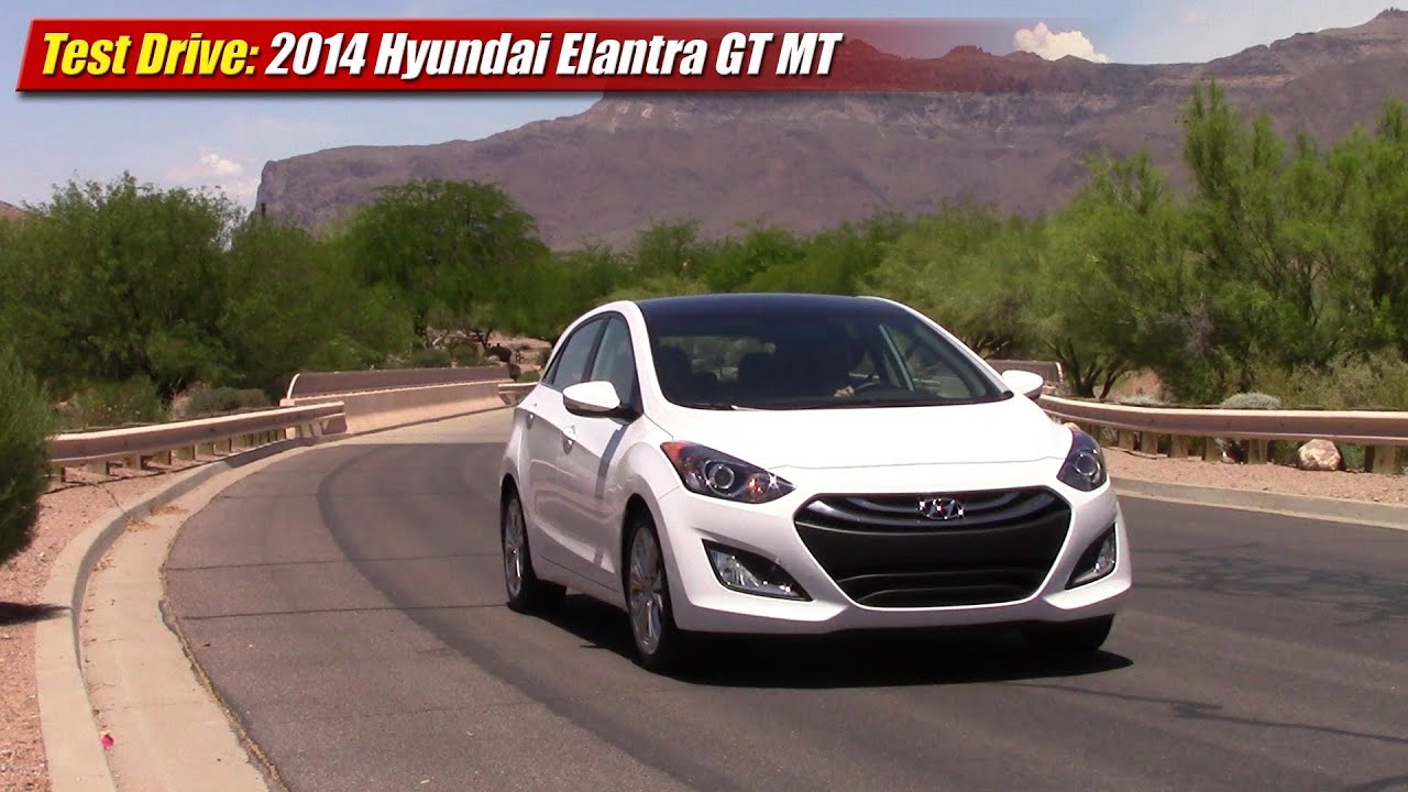 Test Drive: 2014 Hyundai Elantra GT MT