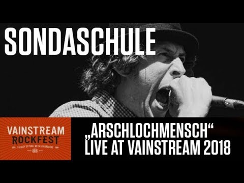 Sondaschule | Arschlochmensch | Official Live Video | Vainstream 2018