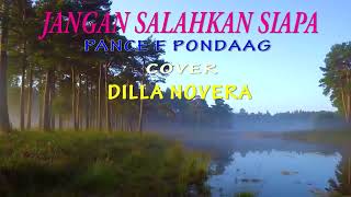 Download lagu DILLA NOVERA ...JANGAN SALAHKAN SIAPA ...PANCE F PONDAAG... COVER mp3 Download lagu DILLA NOVERA ...JANGAN SALAHKAN SIAPA ...PANCE F PONDAAG... COVER mp3