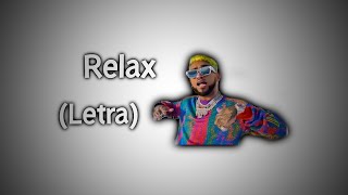 Bryant Myers - Relax (Letras) Lyrics Star