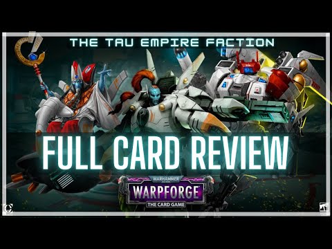 Tau Empire Faction ~ FULL CARD REVIEW