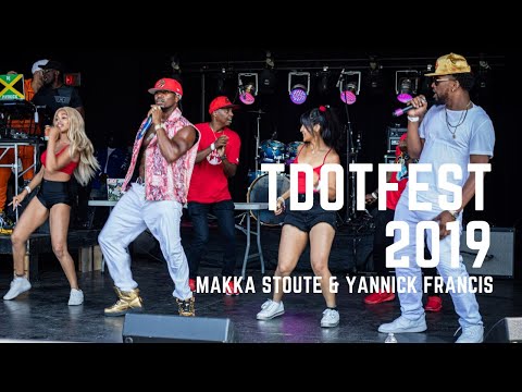 MAKKA STOUTE & YANNICK FRANCIS - TDOT FEST 2019