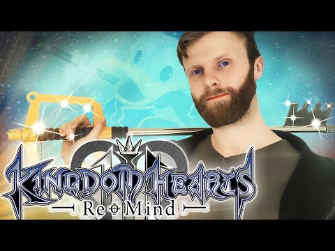 Der DLC Re Mind | Kingdom Hearts III mit Martin