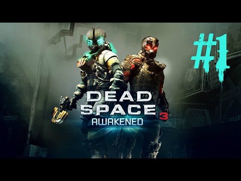 "Dead Space 3: Awakened DLC" walkthrough (Impossible) [60FPS] Awakened 1 - Requiem