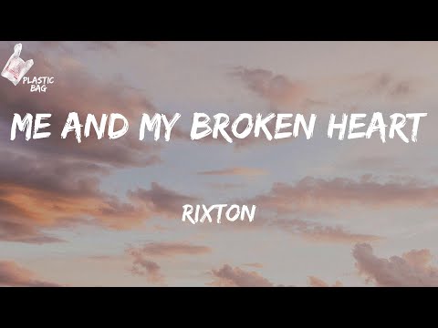 Rixton - Me And My Broken Heart (TikTok Me and my broken heart Lyrics)