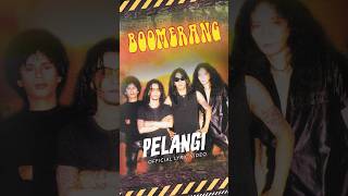 Download lagu BOOMERANG - PELANGI #boomerang #pelangi #liriklagu mp3 Download lagu BOOMERANG - PELANGI #boomerang #pelangi #liriklagu mp3