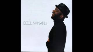 Bebe Winans If you say
