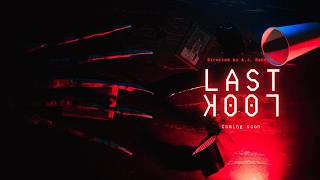Last Look - Teaser Trailer (2026) | Indie Found-Footage Feature
