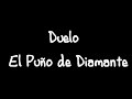 Puño de diamantes letras