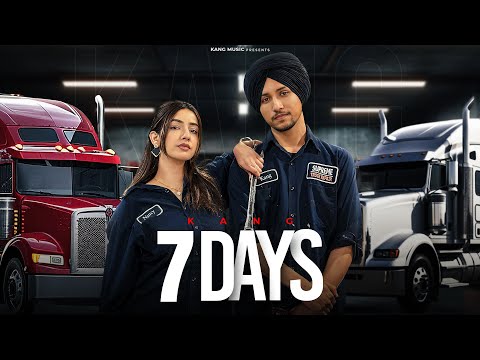 Kang - 7 Days ( Official Music Video) | New Punjabi Song 2025