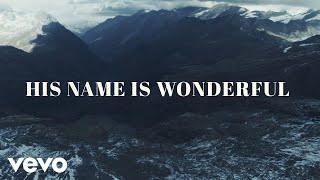 His Name Is Wonderful