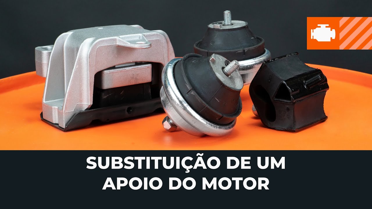 Apoios de motor — tutorial de substituição