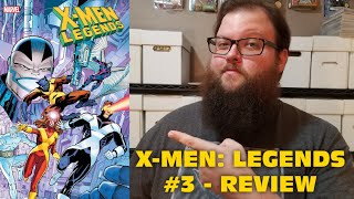 X-Men: Legends #3 - Review