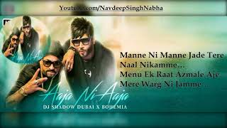 BOHEMIA - HD Lyrics of Rap in 'Aaja Ni Aaja' By "Bohemia" Ft. "Dj Shadow Dubai"