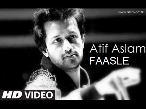 Atif Aslam - Faasle