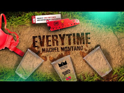 Everytime (Official Audio) | Machel Montano | Komess Riddim | Soca 2020