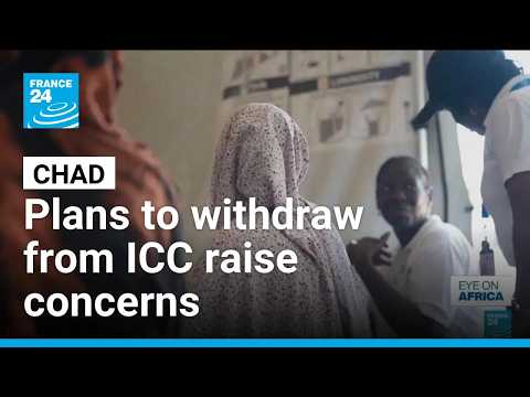 Chad’s ICC exit plans raise concerns over Sudan war crimes probes