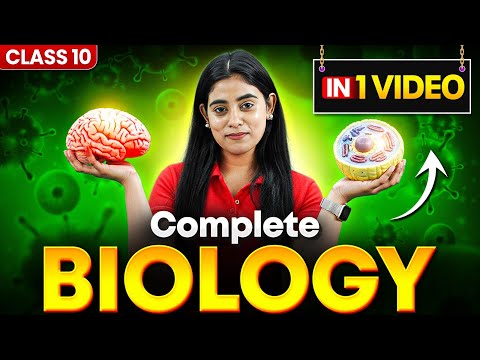 Complete Class 10th BIOLOGY in One Video🔥 | NCERT Covered | Board Exam 2026