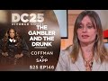 The Gambler And The Drunk: Ginger Coffman v David Sapp