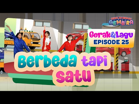 [Sekolah Minggu Gembira 2] BERBEDA TAPI SATU - Gerak dan Lagu (Ep. 25)