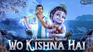 Krishna Janmashtami 2022 | Wo Kisna Hai Free Fire Status | Vasu777