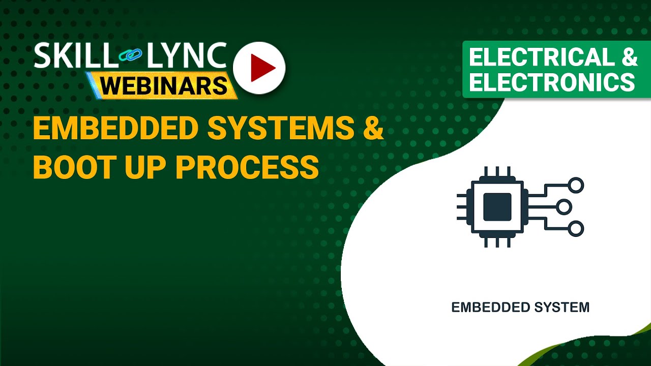 Embedded Systems & Boot Up Process Overview | Electrical Workshop