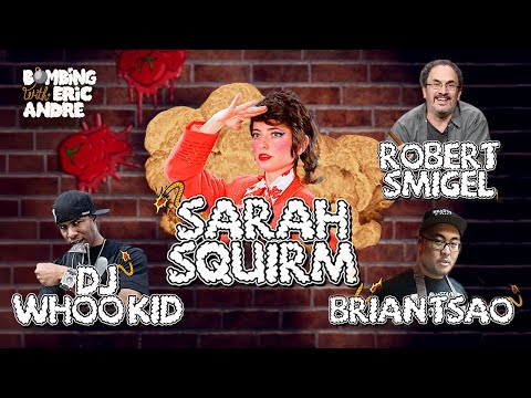 A DEI Mess w/ Sarah Squirm, Robert Smigel, DJ Whoo Kid, Chef Brian Tsao & Derrick Beckles