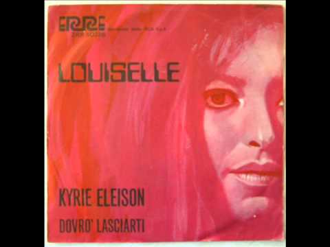 LOUISELLE       KYRIE ELEISON     1971