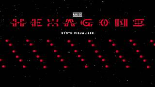 MUSE - Hexagons (Synth Visualizer)