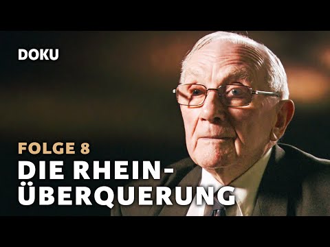 Der Zweite Weltkrieg - Schlacht um Europa - Folge 8: Die Rheinüberquerung (Geschichte Dokumentation)