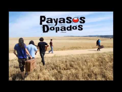 Payasos Dopados - Caminante herido