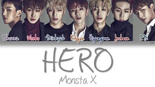 Monsta X (몬스타엑스) - Hero (히어로) | Han/Rom/Eng | Color Coded Lyrics |