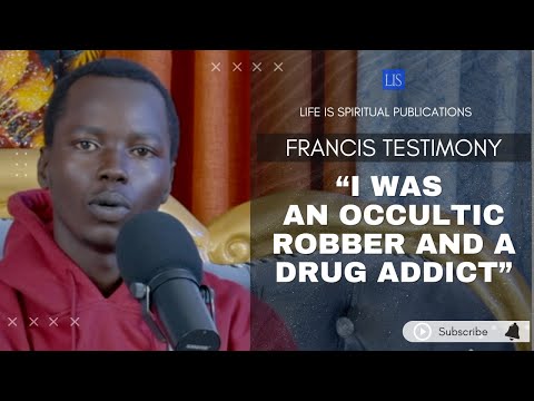 LIFE IS SPIRITUAL PRESENTS: FRANCIS REAL LIFE TESTIMONY - "HOW WE ROBBED BANKS AND GOT AWAY WITH IT"