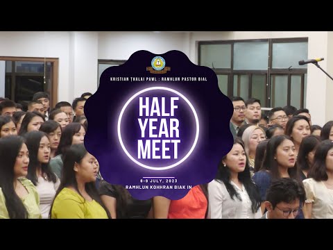 LALPA THATNA (Goodness of God) - Ramhlun Branch KȚP {Half Year Meet}