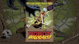 Mystery Science Theater 3000: Robot Holocaust