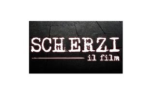 SCHERZI il film - Official Trailer