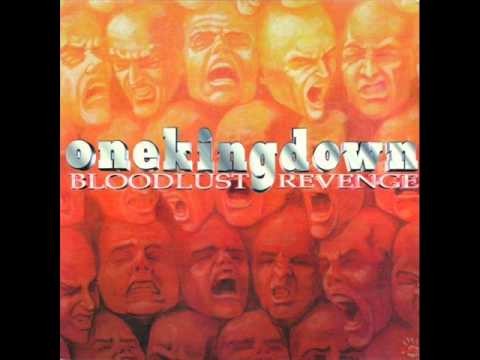 ONE KING DOWN - Bloodlust Revenge 1997 [FULL ALBUM]