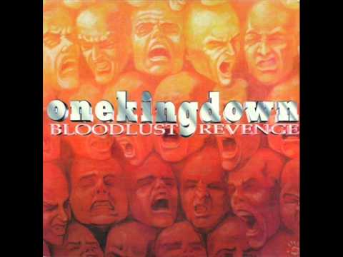 ONE KING DOWN - Bloodlust Revenge 1997 [FULL ALBUM]