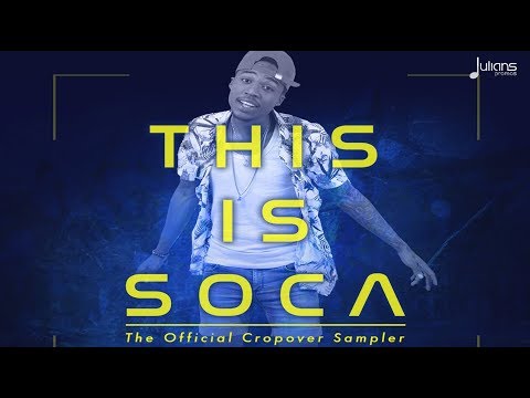 This Is Soca - Crop Over Sampler 2018 By DJ Blank
