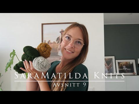 En stickpodd - Avsnitt nummer 9! Hösten, småbarn och nya tag