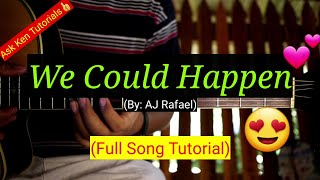 We Could Happen - AJ Rafael (Full Song Tutorial)😍