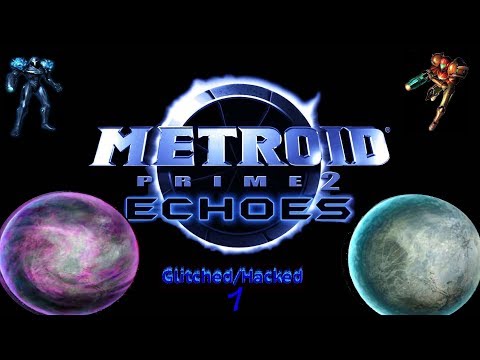 Metroid Prime 2 Echoes Glitched/Hacked Playthrough Part 1