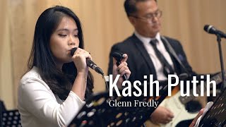 Kasih Putih (Glenn Fredly) - ARCHIPELAGIO MUSIC