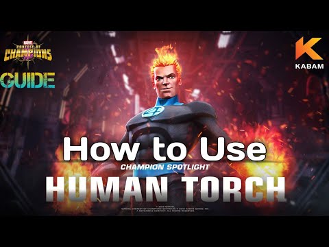 How to use Human Torch |Guide| -Marvel Contest of Champions