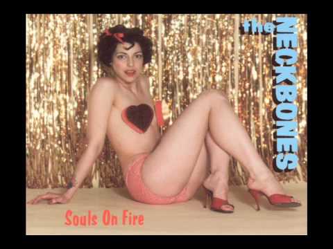 The Neckbones - Souls On Fire (Full Album)