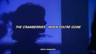 Download lagu The Cranberries - When You're Gone // Sub Español mp3