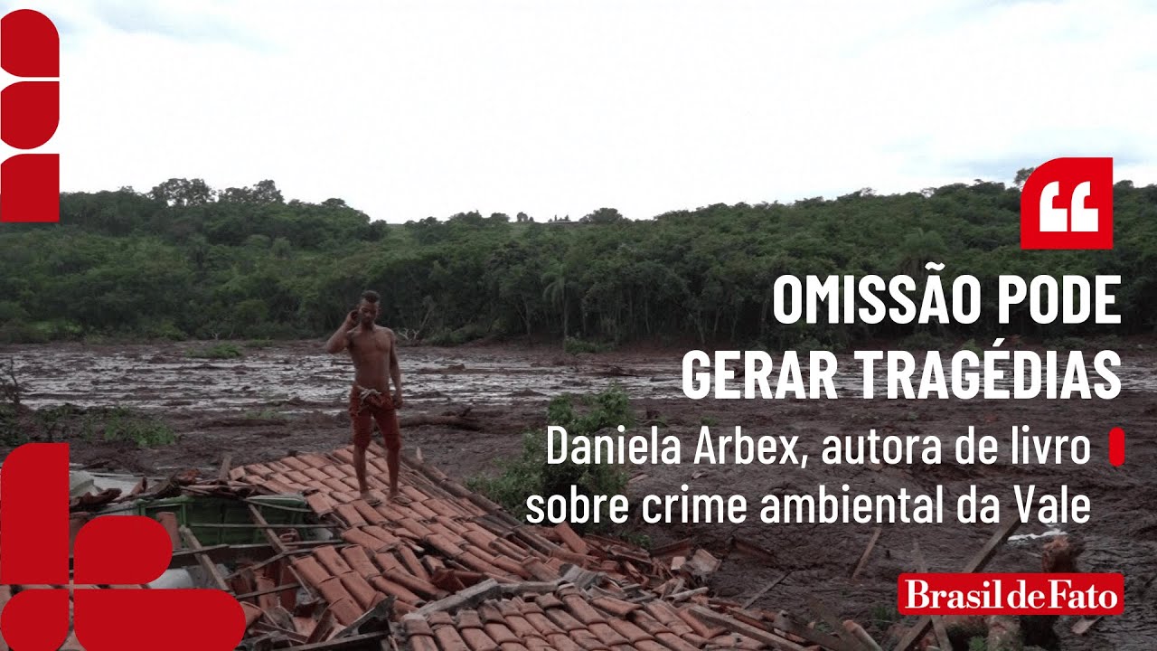 “Omissão pode gerar tragédias”, afirma Daniela Arbex, autora de livro sobre crime ambiental da Vale