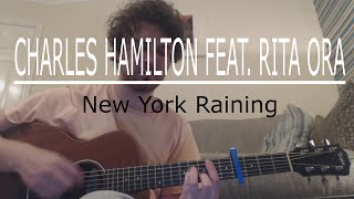 New York Raining - Charles Hamilton feat. Rita Ora (Guitar Lesson/Guitar Tutorial) with Ste Shaw