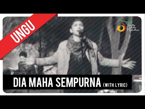 download lagu mp3 mp4 Lirik Lagu Religi Ungu Dia Maha Sempurna, download lagu Lirik Lagu Religi Ungu Dia Maha Sempurna gratis, unduh video klip Lirik Lagu Religi Ungu Dia Maha Sempurna