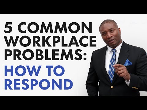 如何解決5個常見的工作場所問題 (How To Solve 5 Common Workplace Problems)